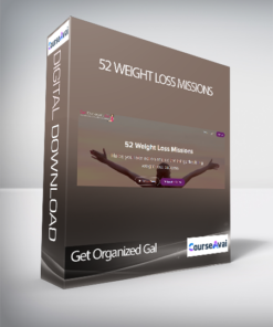 Get Organized Gal - 52 Weight Loss Missions