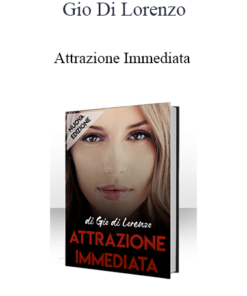 Gio Di Lorenzo - Attrazione Immediata