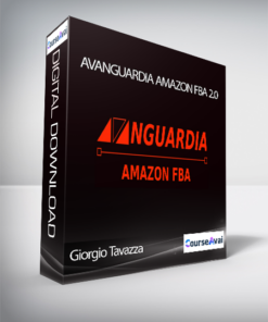 Giorgio Tavazza - Avanguardia Amazon FBA 2.0 (Avanguardia FBA 2.0 di Giorgio Tavazza)