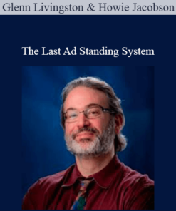 Glenn Livingston and Howie Jacobson – The Last Ad Standing System