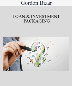 Gordon Bizar - LOAN & INVESTMENT PACKAGING