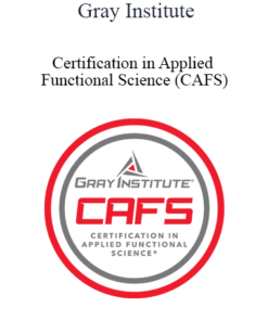 Gray Institute - Certification in Applied Functional Science (CAFS)