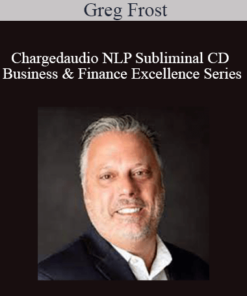 Greg Frost - Chargedaudio NLP Subliminal CD Business & Finance Excellence Series