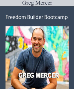 Greg Mercer – Freedom Builder Bootcamp