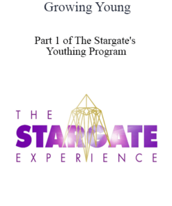 Growing Young - Part 1 of The Stargate's Youthing Program