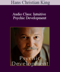 Hans Christian King - Audio Class: Intuitive Psychic Development