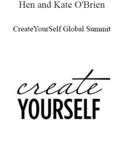 Hen and Kate O'Brien - CreateYourSelf Global Summit