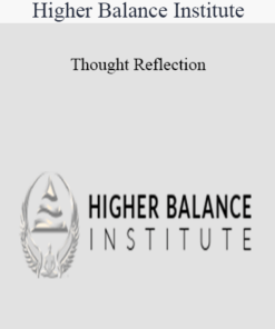 Higher Balance Institute - Thought Reflection