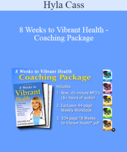 Hyla Cass - 8 Weeks to Vibrant Health - Coaching Package