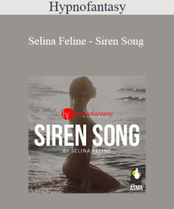 Hypnofantasy – Selina Feline - Siren Song
