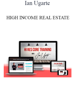 Ian Ugarte - HIGH INCOME REAL ESTATE