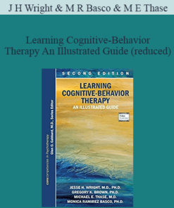 J H Wright & M R Basco & M E Thase - Learning Cognitive-Behavior Therapy An Illustrated Guide (reduced)
