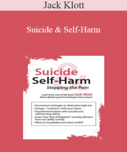 Jack Klott - Suicide & Self-Harm: Stopping the Pain