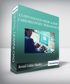 Jamal Uddin Shaikh – Learn Hacked Credit and Debit Card Recovery From Scratch
