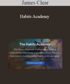 James Clear - Habits Academy