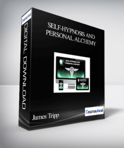 James Tripp - Self-Hypnosis and Personal Alchemy