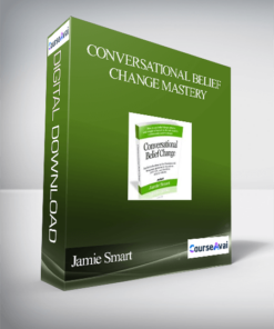 Jamie Smart - Conversational Belief Change Mastery