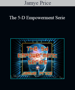 Jamye Price - The 5-D Empowerment Serie