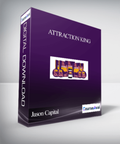 Jason Capital – Attraction King