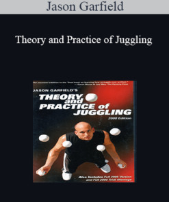 Jason Garfield - Theory and Practice of Juggling