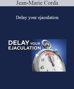 Jean-Marie Corda - Delay Your Ejaculation