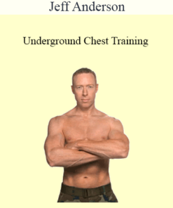 Jeff Anderson - Underground Chest Training