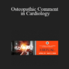 Jennifer Lorine - Osteopathic Comment in Cardiology