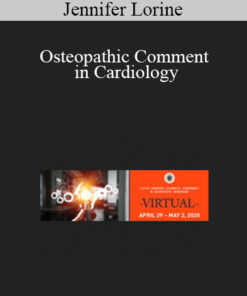 Jennifer Lorine - Osteopathic Comment in Cardiology