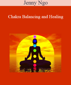 Jenny Ngo - Chakra Balancing and Healing