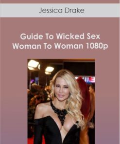 Jessica Drake - Guide To Wicked Sex Woman To Woman 1080p