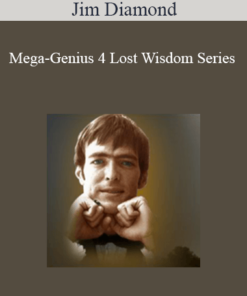 Jim Diamond - Mega-Genius 4 Lost Wisdom Series