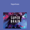 Jim Kwik - Superbrain