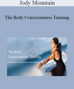 Jody Mountain - The Body Consciousness Training