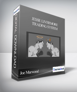 Joe Marwood - Jesse Livermore Trading System