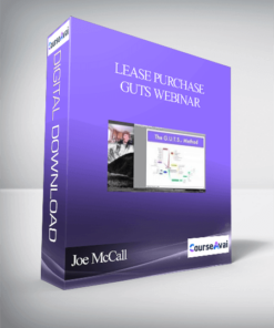 Joe McCall & Claude Diamond – Lease Purchase GUTS Webinar