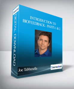 Joe Tabbanella - Introduction to Biofeedback - Parts 1 and 2