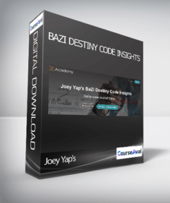 Joey Yap's - BaZi Destiny Code Insights