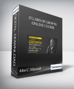 John C. Maxwell – 15 Laws of Growth Online Course