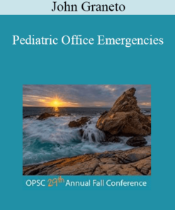 John Graneto - Pediatric Office Emergencies
