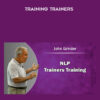 John Grinder – Training Trainers