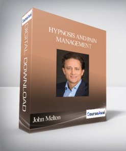 John Melton - Hypnosis and Pain Management