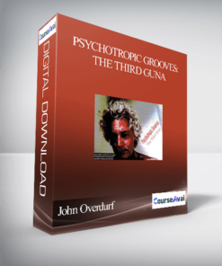 John Overdurf - Psychotropic Grooves: The Third Guna