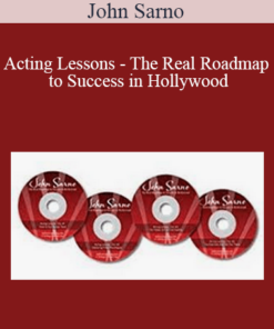 John Sarno - Acting Lessons - The Real Roadmap to Success in Hollywood