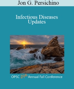 Jon G. Persichino - Infectious Diseases Updates