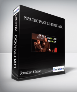 Jonathan Chase - Psychic Past Life Recall
