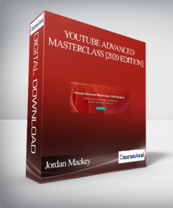 Jordan Mackey - Youtube Advanced Masterclass [2020 Edition]