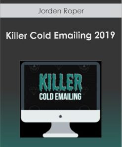 Jorden Roper - Killer Cold Emailing 2019