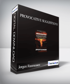 Jørgen Rasmussen – Provocative Suggestions: A No Bullshit Combination of Hypnosis. NLP and Psychology with Difcult Clients