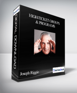Joseph Riggio – High-Ticket Groups & Programs