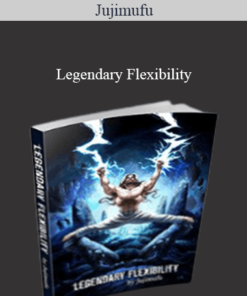 Jujimufu - Legendary Flexibility